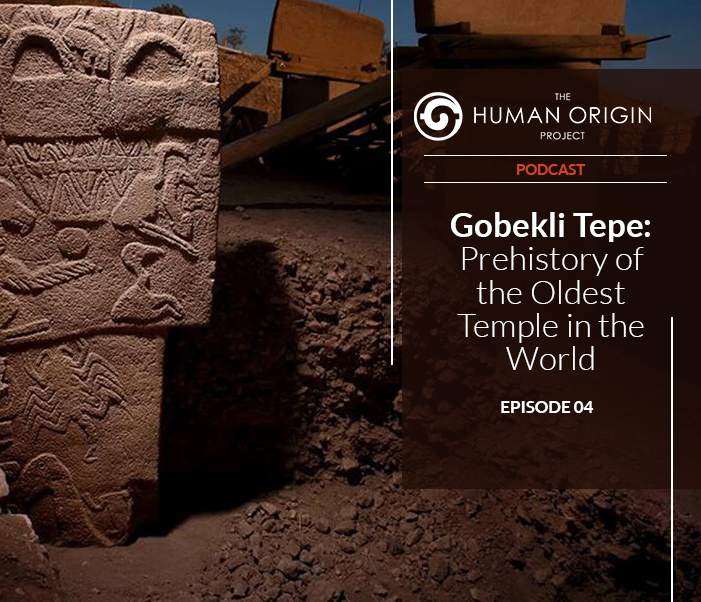 HOP-Podcast-4- Gobekli-Tepe- Prehistory-of-the-Oldest-Temple-in-the-World